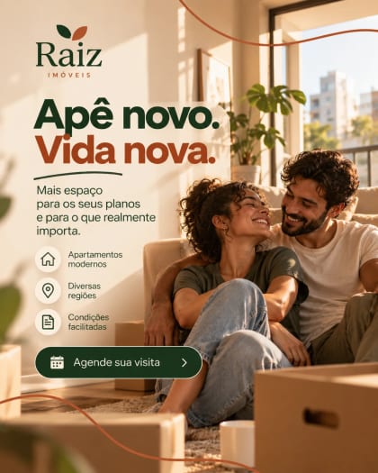Anúncio Raiz Imóveis: apê novo, vida nova