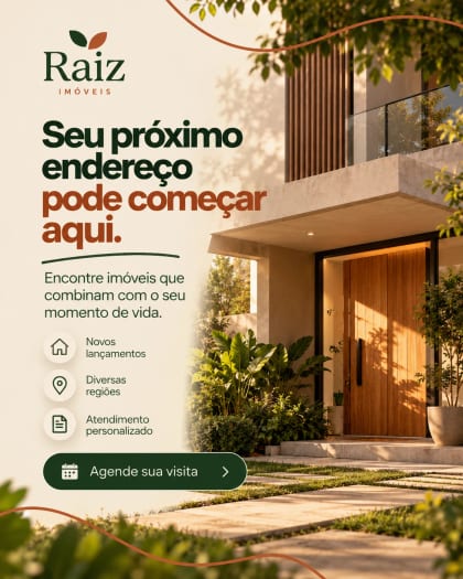 Anúncio Raiz Imóveis: seu próximo endereço